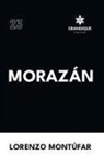 Lorenzo Montúfar - Morazán