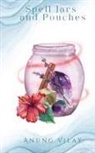 Anung Vilay - Spell Jars and Pouches