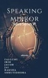 Falguni Das, Irin Ana Cherian, Jacob Job - Speaking Mirror