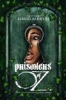 David M Keyes - Prisoners of Oz