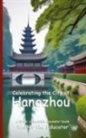 Walter the Educator - Celebrating the City of Hangzhou