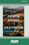 Stephanie Austin - Death Comes to Dartmoor [Standard Large Print]