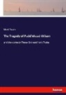 Mark Twain - The Tragedy of Pudd'nhead Wilson