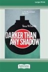 Tina Whittle - Darker Than Any Shadow