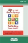 Lynn Cowart, Beverly Kaye, Lindy Williams - Up Is Not the Only Way