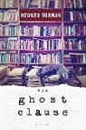 Howard Norman - The Ghost Clause
