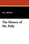 H. G. Wells - History of Mr. Polly