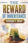 Ekeregbe P Merit, Ekeregbe P. Merit - The Reward of Inheritance