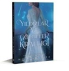 Holly Renee - Yildizlar ve Gölgeler Kralligi