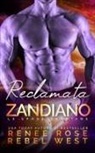 Renee Rose, Rebel West - Reclamata dallo zandiano
