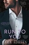 Lara Adrian - Run to You