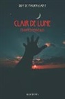 Guy de Maupassant - Clair de Lune