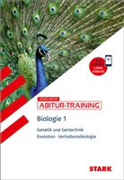 Maren Frey, Sebastian Rinner, Harald Steinhofer, Harald u Steinhofer, Florian Zollet - STARK Biologie 1 - Abitur-Training - Genetik und Gentechnik, Evolution, Verhaltensökologie