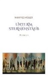 Manfred Müller - Unterm Sternenstaub