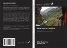Jacob Alias, Bibin Sebastian - RELATOS DE TRENES