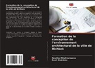Gaukhar Khalmurzaeva, Ravil Muksinov - Formation de la conception de l'environnement architectural de la ville de Bichkek