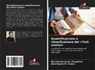 Marcelo Gonçalves Pelegrineli, Noel Rayran M. Santos - Quantificazione e classificazione dei rifiuti sanitari