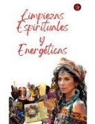 Alina A Rubi, Angeline Rubi - Limpiezas Espirituales y Energéticas