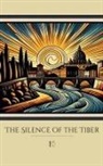 Pomme Bilingual - The Silence of the Tiber And Other Bilingual Italian-English Stories for Italian Language Learners