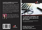 Arthur do N. Ferreira Barros, Danielly Marques Frazão, Ivi Batista de Souza - La perizia contabile nel contesto della giustizia del lavoro