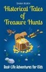 Shah Rukh - Historical Tales of Treasure Hunts