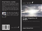 Joseph Kibange Mihali - El lago Tanganica, en peligro