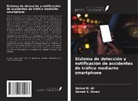 Haimd M. Ali, Zainab S. Alwan - Sistema de detección y notificación de accidentes de tráfico mediante smartphone