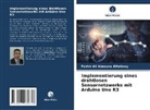 Fakhir Ali Almousa Alfatlawy - Implementierung eines drahtlosen Sensornetzwerks mit Arduino Uno R3