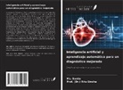 (Dr. Ritu Sindhu, Ms. Sweta - Inteligencia artificial y aprendizaje automático para un diagnóstico mejorado