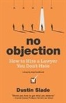 Dustin Slade - No Objection
