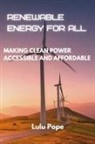 Lulu Pope - Renewable Energy for All