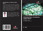 Atul, Dr. Atul - Introduzione al sistema cyber-fisico