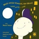 Walid Taher, Walid Taher - Mein neuer Freund, der Mond