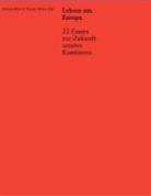 Philipp Blom, Paschal Donohoe, Ivan Krastev, Stefan Lehne, Mair, Johanna Mair... - Lehren aus Europa