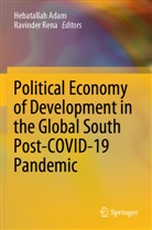 Hebatallah Adam, Rena, Ravinder Rena - Political Economy of Development in the Global South Post-COVID-19 Pandemic