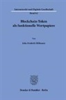 John Frederik Hillmann - Blockchain-Token als funktionelle Wertpapiere