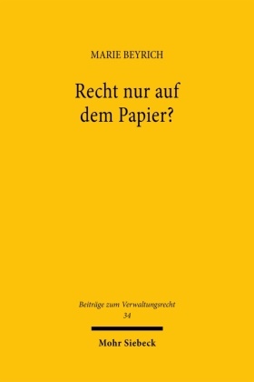 Marie Beyrich - Recht nur auf dem Papier? Der Familiennachzug in der Verwaltungspraxis
