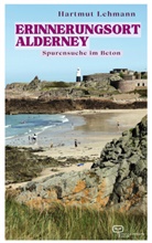 Hartmut Lehmann - Erinnerungsort Alderney