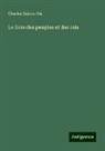 Charles Sainte-Foi - Le livre des peuples et des rois