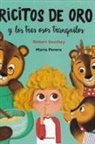 Irene Riera, Robert Southey, María Díaz Perera - Ricitos de oro y los tres osos tranquilos