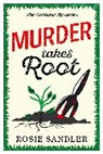 Rosie Sandler, Sandler Rosie - Murder Takes Root