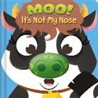 Igloo Books - Moo! It's Not My Nose