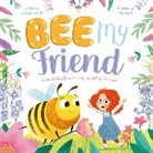 Igloo Books, Igloo Books Ltd, Mike Byrne - Bee My Friend