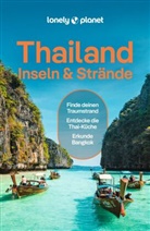 Amy Bensema, David Eimer, Choltanutkun Tun-atiruj - LONELY PLANET Reiseführer Thailand Inseln & Strände