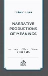 Donileen R. Loseke - Narrative Productions of Meanings