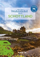 Christa Pöppelmann - KUNTH Mit dem Wohnmobil durch Schottland