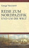 George Vancouver, Michael Wala - Reise zum Nordpazifik