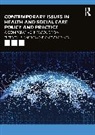 Julia La Placa Morgan, Vincent La Placa, La Placa Vincent, Julia Morgan, Morgan Julia - Contemporary Issues in Health and Social Care Policy and Practice