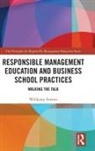 Wolfgang Amann - Responsible Management Education and Business School Practices