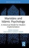 Rania Awaad, Rania Nursoy-Demir Awaad, Merve Nursoy-Demir - Maristans and Islamic Psychology